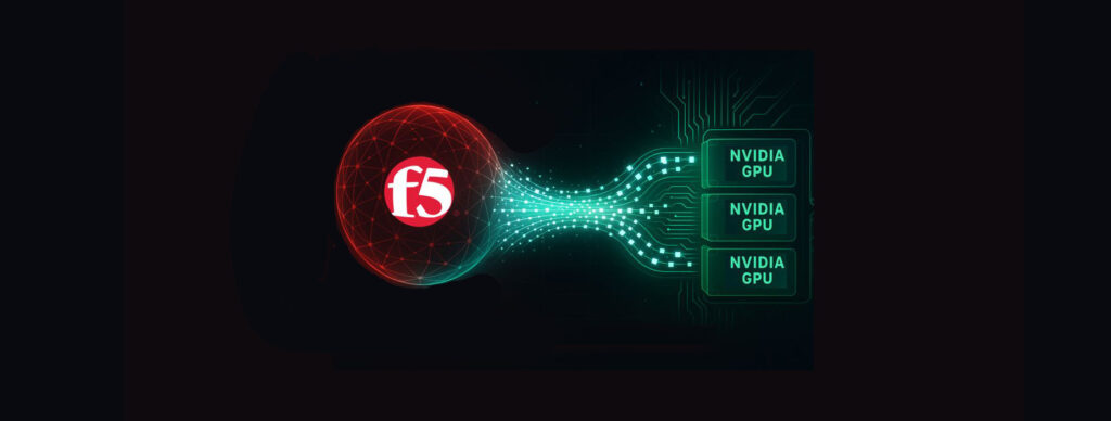 همکاری F5 و NVIDIA برای امنیت در هوش مصنوعی